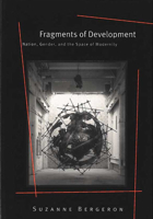 Fragments of Development: Nation, Gender, and the Space of Modernity 0472031414 Book Cover