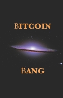 Bitcoin Bang (French Edition) B0DRWDFTQX Book Cover