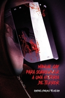 Manual Gay para Sobreviver a uma História de Terror B08WV27Q7B Book Cover