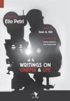 Writings on Cinema and Life 0983697256 Book Cover