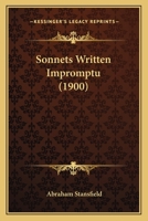 Sonnets Written Impromptu 1120712130 Book Cover