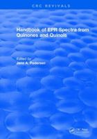 Handbook of EPR Spectra from Quinones and Quinols 1315893932 Book Cover