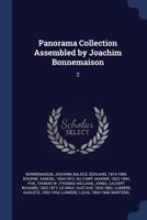 Panorama Collection Assembled by Joachim Bonnemaison: 2 1021501182 Book Cover
