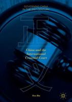 China and the International Criminal Court 9811356246 Book Cover