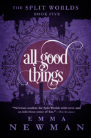 All Good Things 168230616X Book Cover