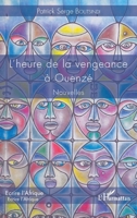 L'heure de la vengeance à Ouenzé: Nouvelles (Écrire l'Afrique) (French Edition) 2343169934 Book Cover