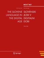 The Slovene Language in the Digital Age 3642306357 Book Cover
