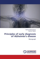 Principles of early diagnosis of Alzheimer's disease 6206152774 Book Cover