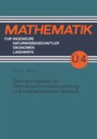 Ubungsaufgaben Zur Wahrscheinlichkeitsrechnung Und Mathematischen Statistik 3322003728 Book Cover