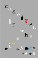 Carnival of the Wild: Poems & Stories 2007 - 2012 1478196386 Book Cover