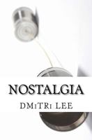 Nostalgia: a novella 1502853183 Book Cover