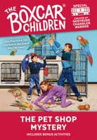 The Pet Shop Mystery (Boxcar Children Special #7)