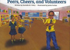 Peers, Cheers, and Volunteers 0988950294 Book Cover