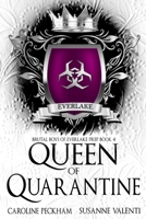Queen of Quarantine 1914425472 Book Cover