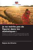 Je ne mérite pas de figurer dans les statistiques (French Edition) 6208044065 Book Cover