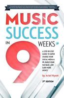 Music Success In Nine Weeks 0981633102 Book Cover