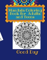 Mandala Coloring Book for Teens and Adults: Have fun with your Daughter with this gift: coloring Mermaids, Animals, Flowers and Nature50 pages of pure fun! 191416377X Book Cover