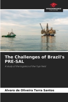 The Challenges of Brazil's PRE-SAL 6206450937 Book Cover