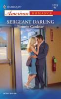 Sergeant Darling (Harlequin American Romance Series) 0373750234 Book Cover