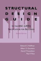 Structural Design Guide to Aisc Specifications for Buildings 1461284961 Book Cover