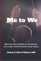 Me to We: Stop Adding & Start Multiplying Team Influence B0FJ9CKPH4 Book Cover