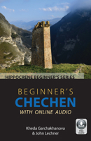 Beginner's Chechen with Online Audio 0781814472 Book Cover