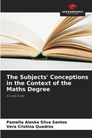 The Subjects' Conceptions in the Context of the Maths Degree 6207317688 Book Cover
