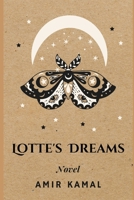 Lotte's Dreams : Novel B0B1Q76VKN Book Cover