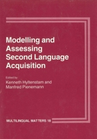 Modelling and assessing second language acquisition 0887441351 Book Cover