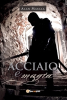 Acciaio e magia 8827866507 Book Cover