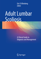 Adult Lumbar Scoliosis: A Clinical Guide to Diagnosis and Management 3319477072 Book Cover