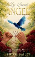 My Sweet Angel: An MM Romance (The Red Thread of Fate Duology) B0GVWFZPYP Book Cover
