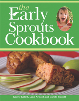 The Early Sprouts Cookbook 1605540420 Book Cover