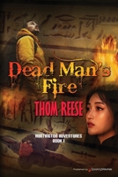 Dead Man's Fire 1612320244 Book Cover