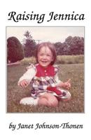 Raising Jennica 0615478352 Book Cover