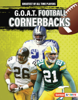 G.O.A.T. Football Cornerbacks B0CPM6S6KP Book Cover