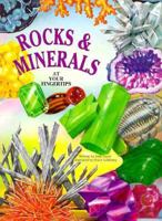 Rocks and Minerals at Your Fingertips (At Your Fingertips III) 156293547X Book Cover