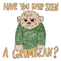 Have you ever seen a Grumbean? 1919452702 Book Cover