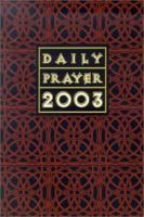 Daily Prayer: A Book of Prayer, Psalms, Sacred Reading and Reflection in Tune With the Seasons, Feasts and Ordinary Days of the Year (2003 1568543956 Book Cover