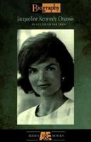 Jacqueline Kennedy Onassis: In a Class of Her Own (Biography) 0767004396 Book Cover