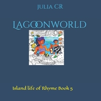 Lagoonworld B08GFVLDLR Book Cover