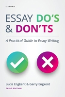 Essay Do's and Don'ts: A Practical Guide to Essay Writing 0199020299 Book Cover