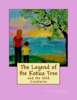 The Legend of the Kokua Tree 1548437662 Book Cover