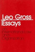 Selected Essays on International Law and Organization 0941320154 Book Cover