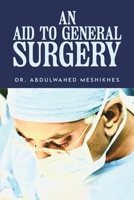 An Aid to General Surgery 9948646606 Book Cover