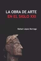 La obra de arte en el siglo XXI 1983128821 Book Cover