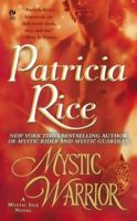 Mystic Warrior: A Mystic Isle Novel 0451227476 Book Cover