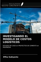 Investigando El Modelo de Costos Logísticos 6200856737 Book Cover