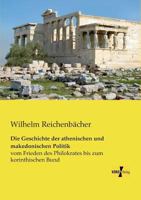 Die Geschichte Der Athenischen Und Makedonischen Politik 3957381584 Book Cover