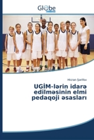 UGİM-lərin idarə edilməsinin elmi pedaqoji əsasları 6138239482 Book Cover